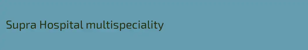Supra Hospital multispeciality